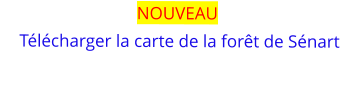 NOUVEAU  Télécharger la carte de la forêt de Sénart